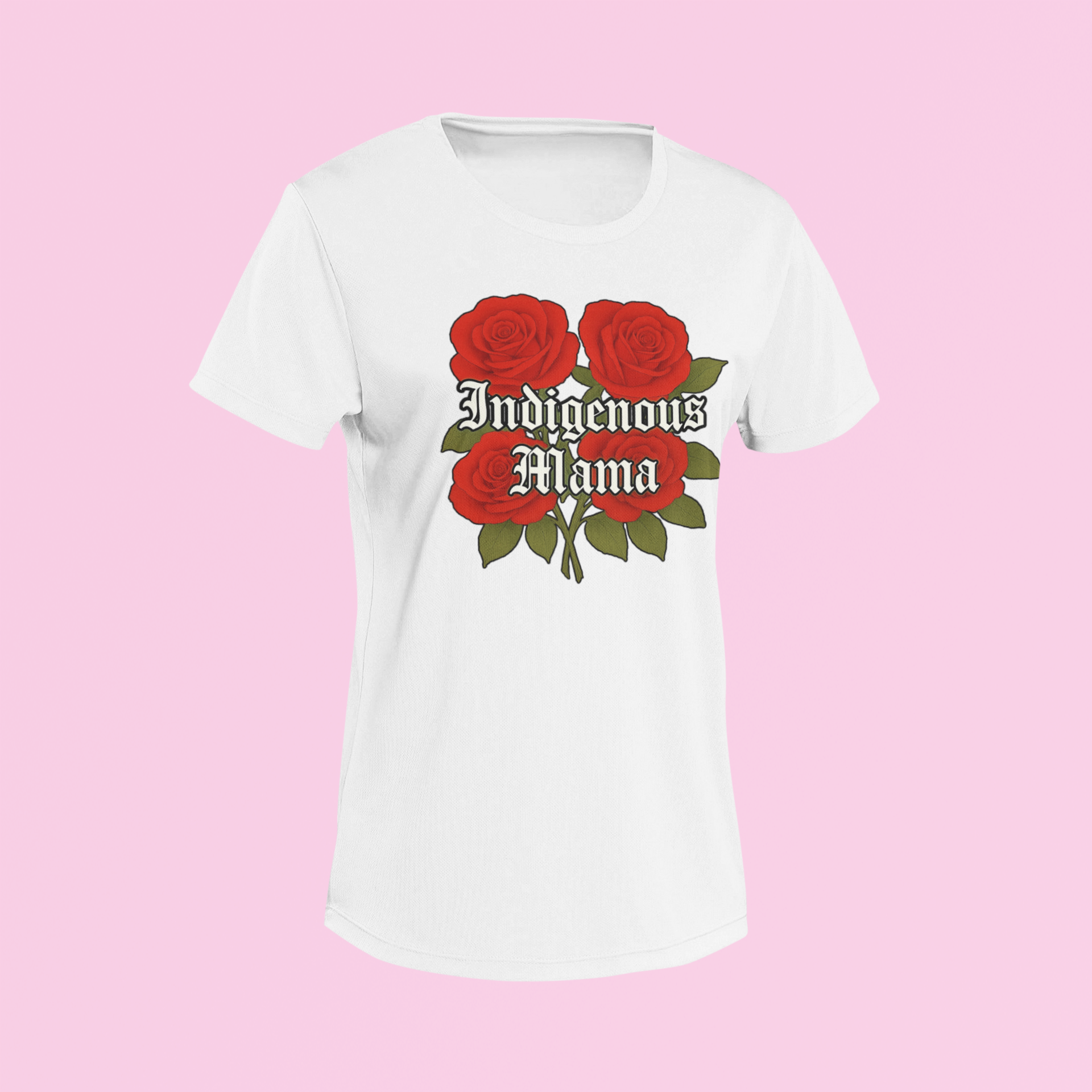 Indigenous Roses Mama